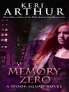 Memory Zero (eBook): Spook Squad Series, Book 1